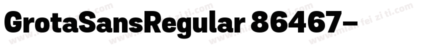 GrotaSansRegular 86467字体转换